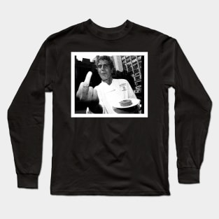 Anthony Bourdain middle finger Long Sleeve T-Shirt